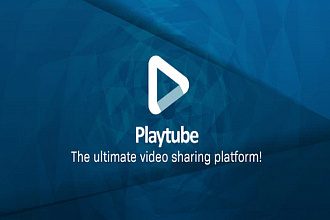 PlayTube - Ваш современный доходный видео сайт