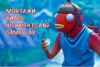 Монтаж Highlights,gameplay and video moments