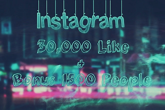 30000 лайков на Фото в Instagram +Bonus 1500 подписчиков