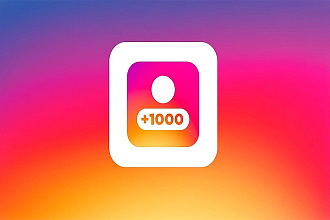 Продвижение Instagram - 1.000 Подписчиков На Ваш Аккаунт